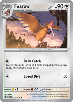 Fearow: Uncommon 022/165 (MEW)