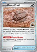 Antique Dome Fossil: Common 152/165 (MEW)