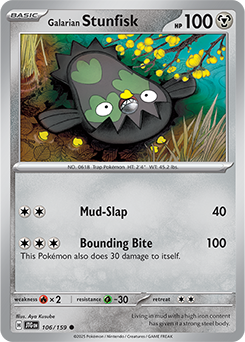 Galarian Stunfisk: Common 106/159 (JTG)
